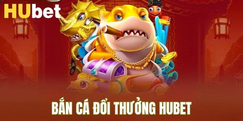 Bắn Cá Đổi Thưởng