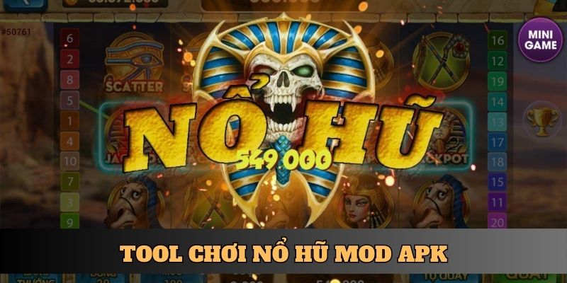 Tool chơi nổ hũ Mod APK